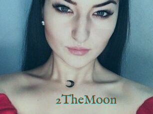 2TheMoon