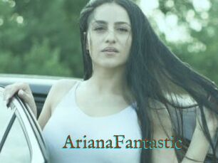 ArianaFantastic