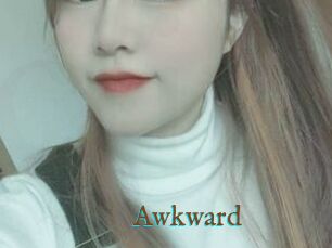 Awkward