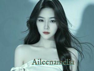 Aileenamelia