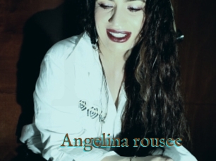 Angelina_rousee