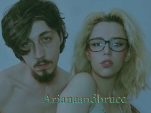 Arianaandbruce