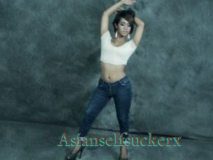 Asianselfsuckerx