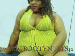 BIGBOOTYNTITS30