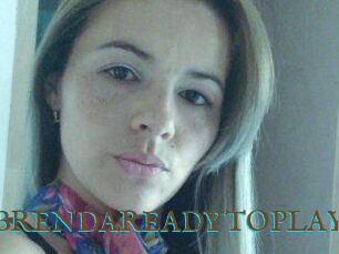 BRENDAREADYTOPLAY