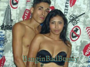 BanginBadBunny