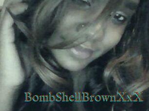BombShellBrownXxX