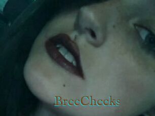 BreeCheeks