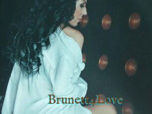 Brunett4Love