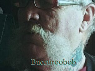 Buccuroobob