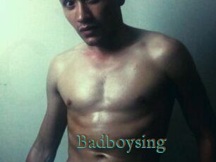 Badboysing