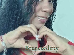 Brunetedirty