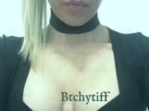Btchytiff