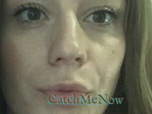 CatchMeNow