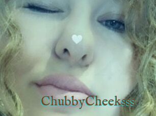 ChubbyCheeksss