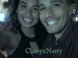ClassyxNasty