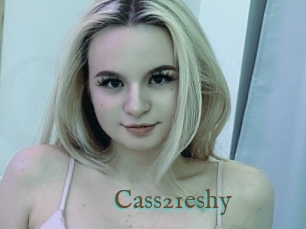 Cass21eshy