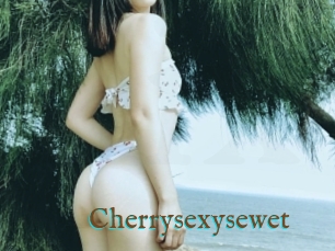 Cherrysexysewet