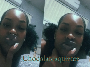 Chocolatesquirter