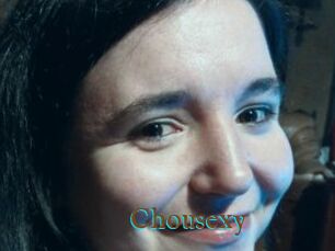 Chousexy