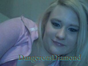 DangerousDiamond