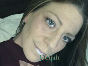 Deijah