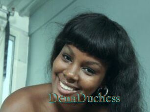 DenaDuchess