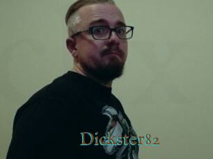 Dickster82