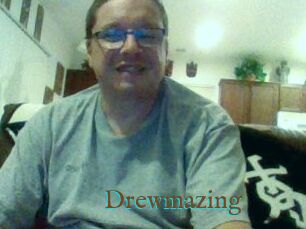 Drewmazing
