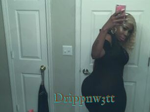Drippnw3tt