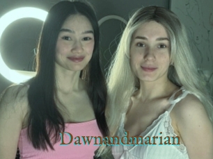 Dawnandmarian