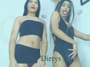 Dirtys