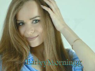 EarlyyMorningg