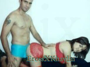 ErossXKhaylin