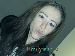 Emilyishere