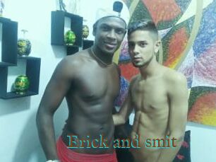 Erick_and_smit