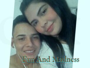 Fun_And_Madness