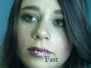 Fast