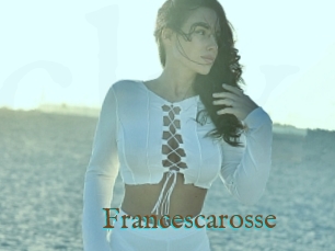 Francescarosse