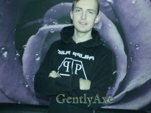 GentlyAxe