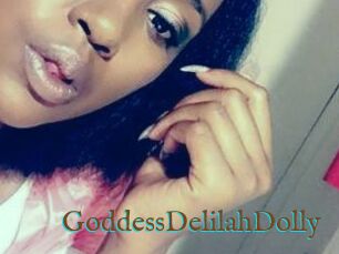 GoddessDelilahDolly
