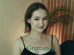 Grettamays