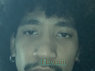 Hawaiii