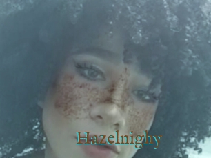 Hazelnighy