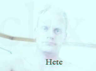 Hete
