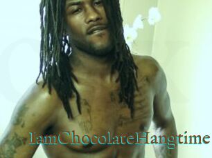 IamChocolateHangtime