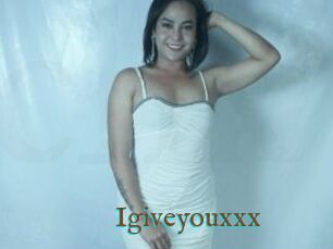 Igiveyouxxx