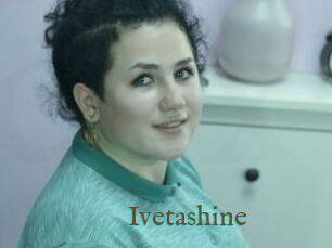 Ivetashine