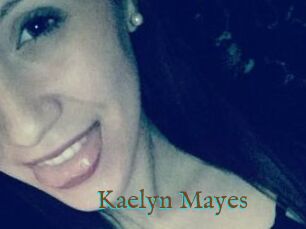 Kaelyn_Mayes