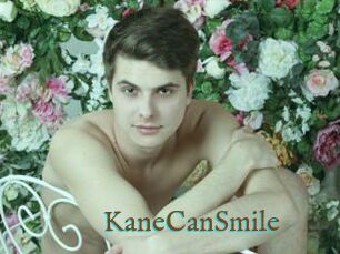 KaneCanSmile